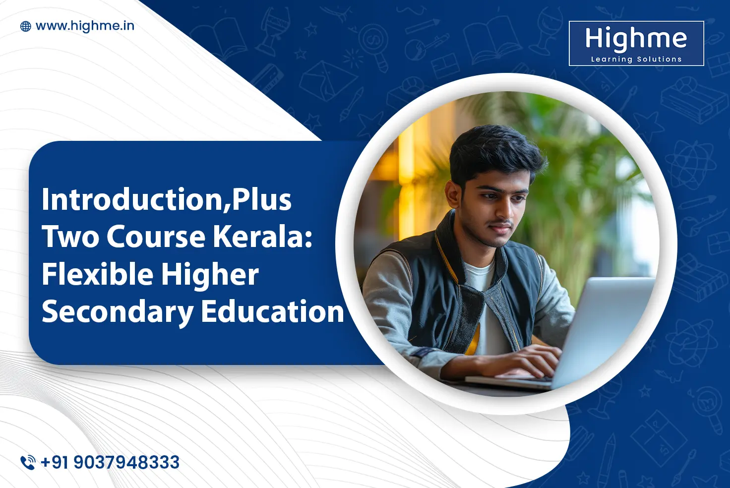 Plus Two Course Kerala: Flexible Higher Secondary Education